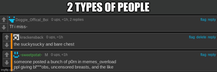 2 TYPES OF PEOPLE | made w/ Imgflip meme maker