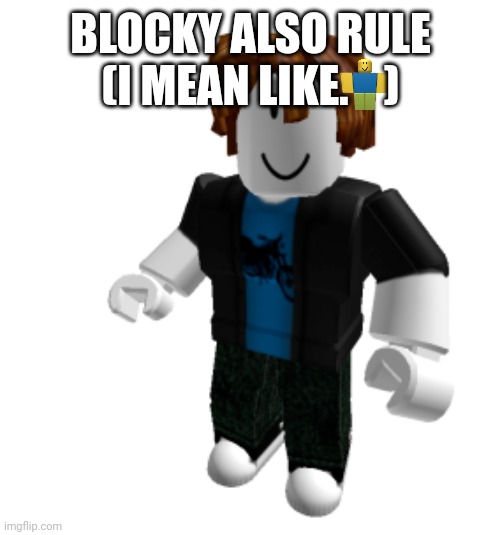 Bacon | BLOCKY ALSO RULE (I MEAN LIKE.    ) | image tagged in bacon | made w/ Imgflip meme maker