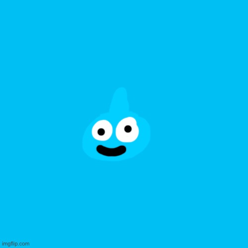 Cute Blue Slime! | image tagged in memes,blank transparent square | made w/ Imgflip meme maker