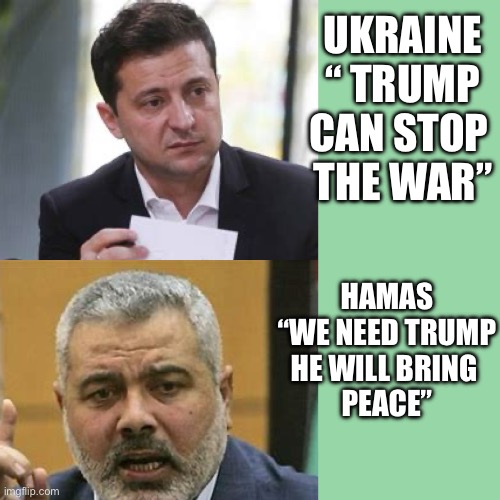 The trumper dumper | UKRAINE
“ TRUMP CAN STOP 
THE WAR”; HAMAS
“WE NEED TRUMP
HE WILL BRING 
PEACE” | image tagged in trump,memes,funny | made w/ Imgflip meme maker