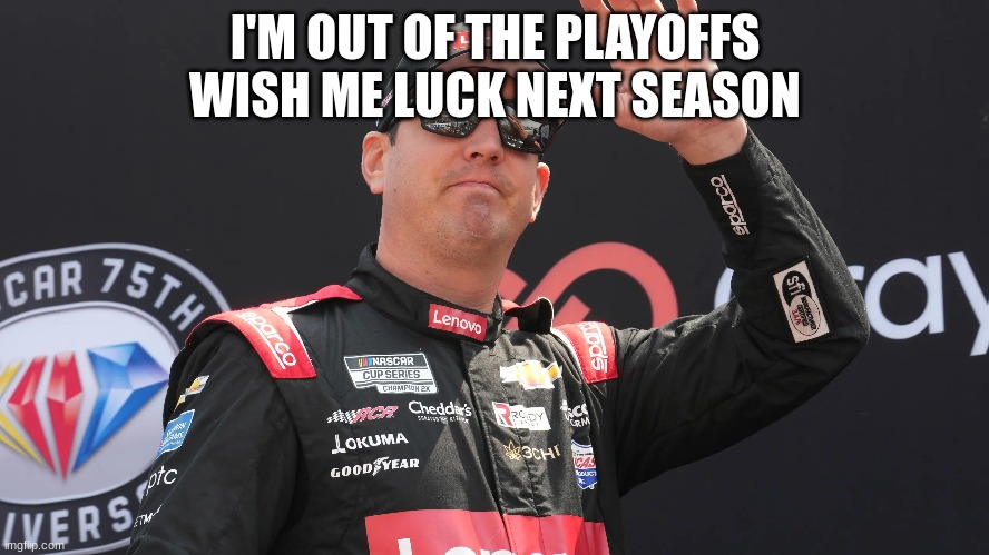 I'M OUT OF THE PLAYOFFS WISH ME LUCK NEXT SEASON | made w/ Imgflip meme maker