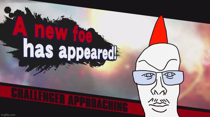 A NEW FOE HAS APPEARED | image tagged in a new foe has appeared | made w/ Imgflip meme maker