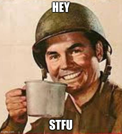 Stfu | HEY STFU | image tagged in stfu | made w/ Imgflip meme maker
