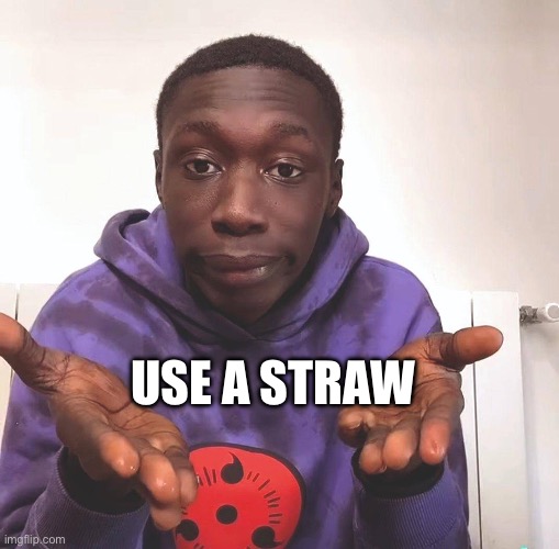 Khaby Lame Google | USE A STRAW | image tagged in khaby lame google | made w/ Imgflip meme maker