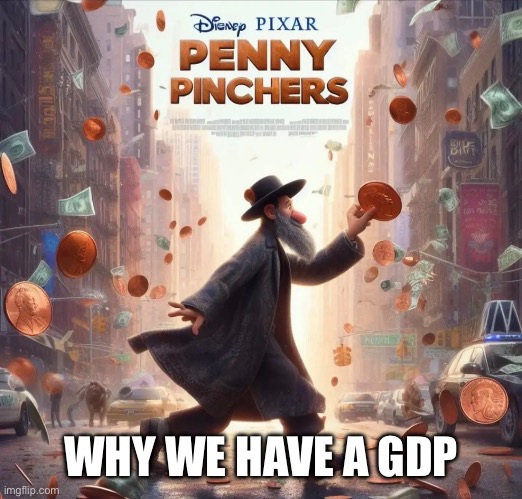 Jews vs hamas | WHY WE HAVE A GDP | image tagged in jews,memes,funny | made w/ Imgflip meme maker