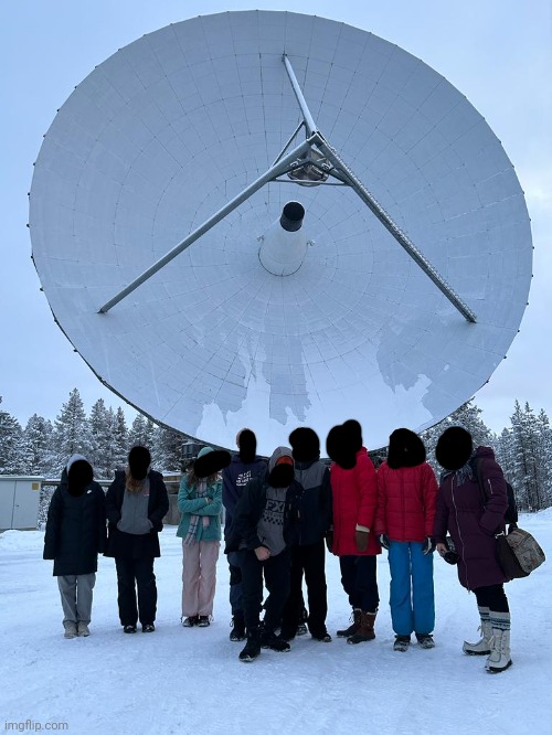 Me and my classmates in front of a big ass antenna. Teachers on pic too. No faces :P | made w/ Imgflip meme maker