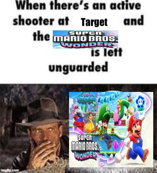 When there's an active shooter at ___ | Target | image tagged in when there's an active shooter at ___ | made w/ Imgflip meme maker