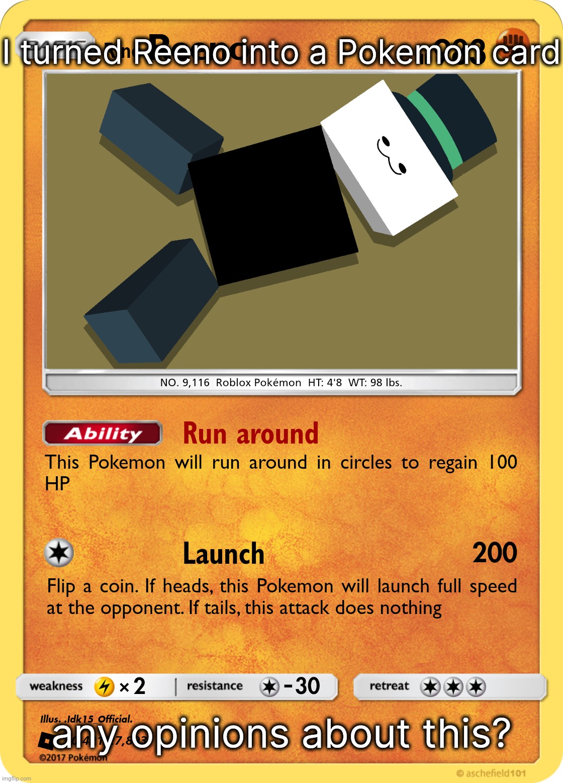 Reeno but they're a Pokemon card | I turned Reeno into a Pokemon card; any opinions about this? | image tagged in reeno but they're a pokemon card | made w/ Imgflip meme maker