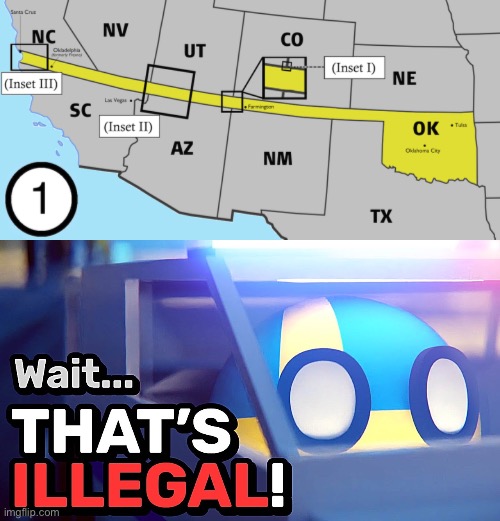 “There's no such thing as Long Oklahoma” - Texas | image tagged in wait that's illegal,oklahoma | made w/ Imgflip meme maker