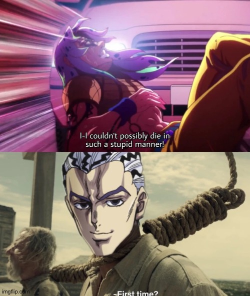 image tagged in jojo's bizarre adventure | made w/ Imgflip meme maker