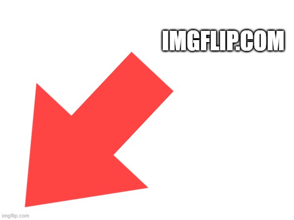 . | IMGFLIP.COM | made w/ Imgflip meme maker