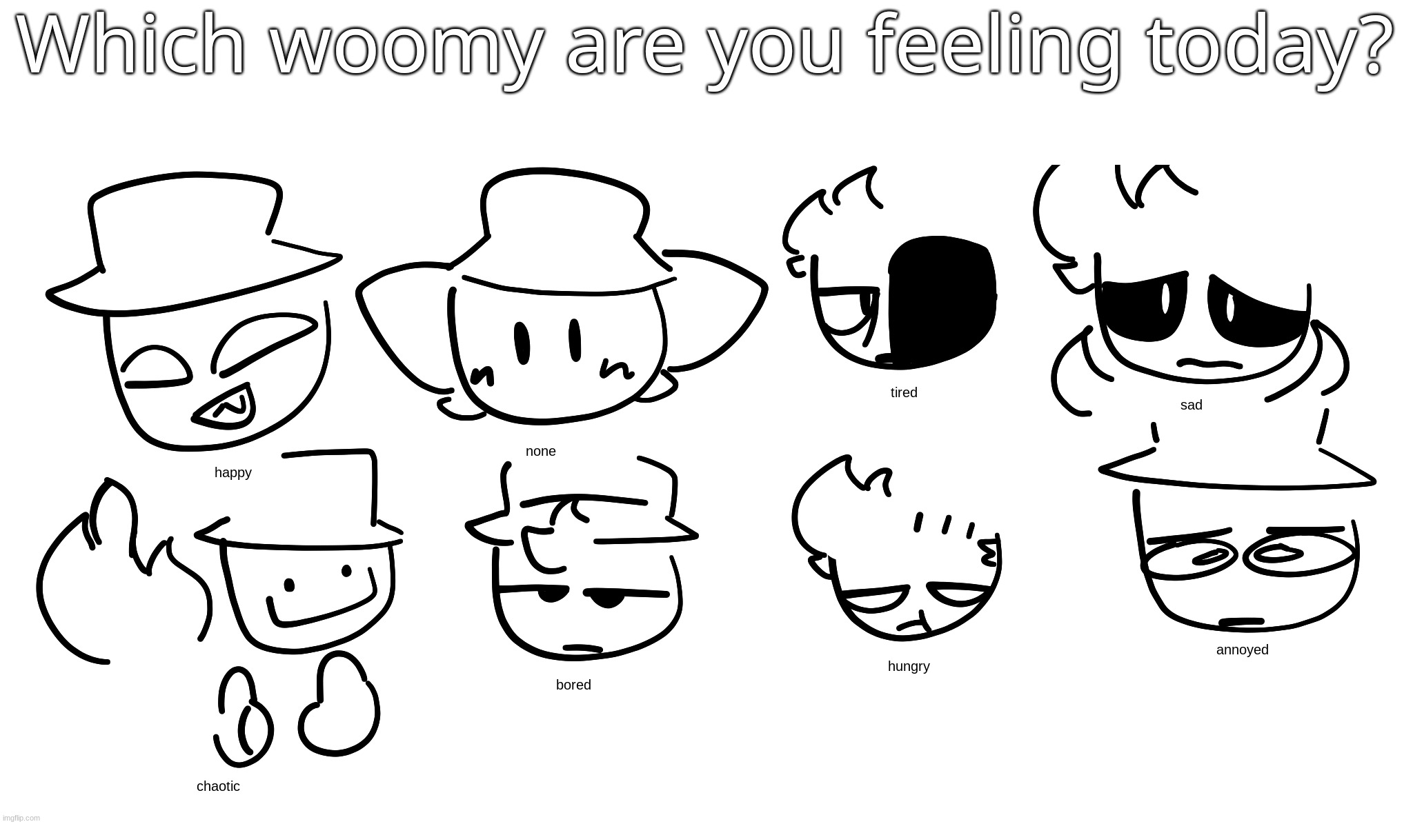 Which woomy are you feeling today? | made w/ Imgflip meme maker