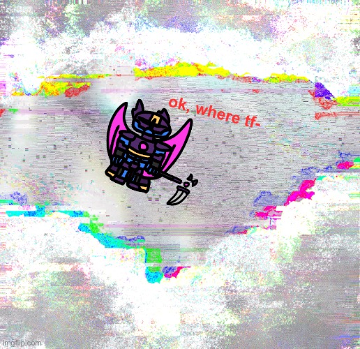 random thing i made | ok, where tf- | made w/ Imgflip meme maker