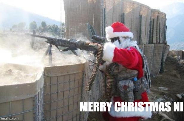 HO HO HO | MERRY CHRISTMAS NI | image tagged in memes,hohoho | made w/ Imgflip meme maker