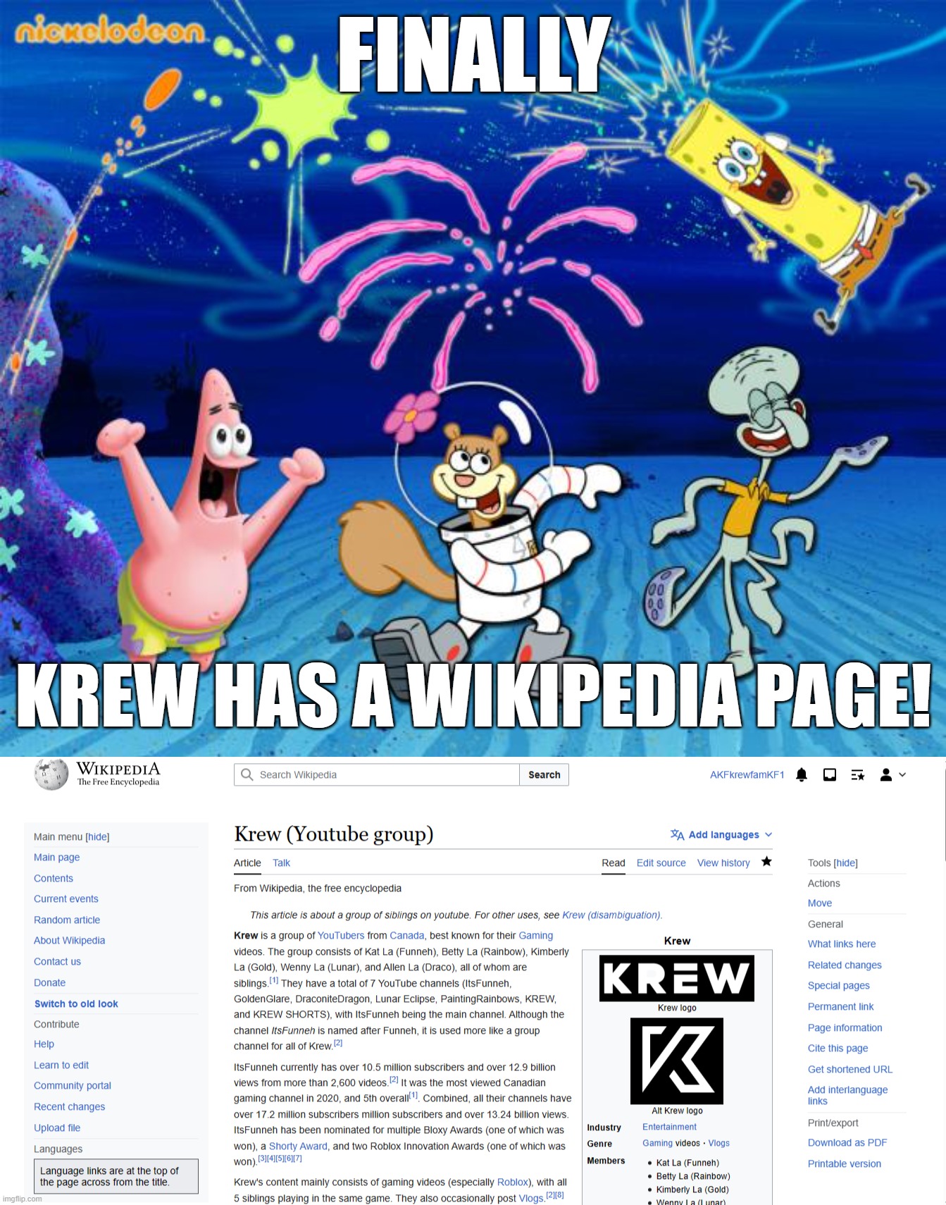 Finally. I've been waiting a long time for this | FINALLY; KREW HAS A WIKIPEDIA PAGE! | image tagged in spongebob party | made w/ Imgflip meme maker