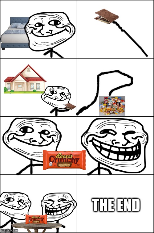 Eight panel rage comic maker | THE END | image tagged in eight panel rage comic maker | made w/ Imgflip meme maker