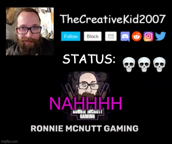 TCK2007 Ronnie Mcnutt Gaming Announcement Template - Imgflip