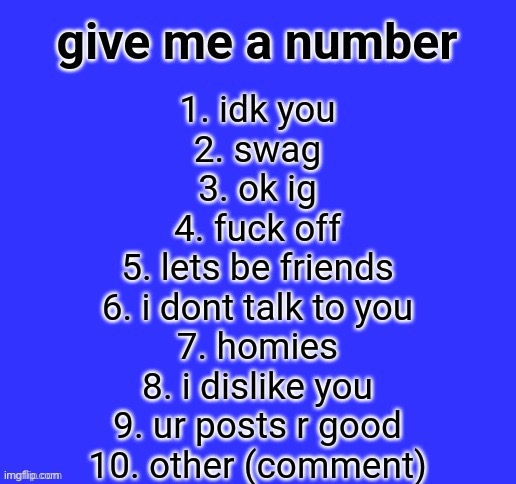 I’ll give u one back | image tagged in give me a number | made w/ Imgflip meme maker