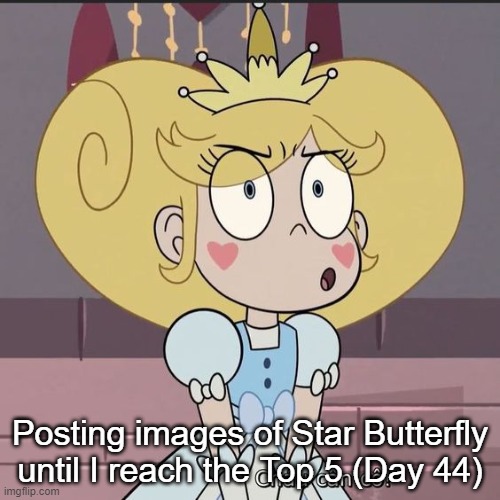 Day 44 | Posting images of Star Butterfly until I reach the Top 5 (Day 44) | image tagged in star butterfly | made w/ Imgflip meme maker