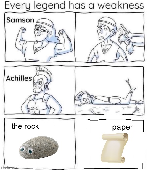 the rock is destroyed by the paper | the rock; paper | image tagged in every legend has a weakness,rock,the rock,paper | made w/ Imgflip meme maker