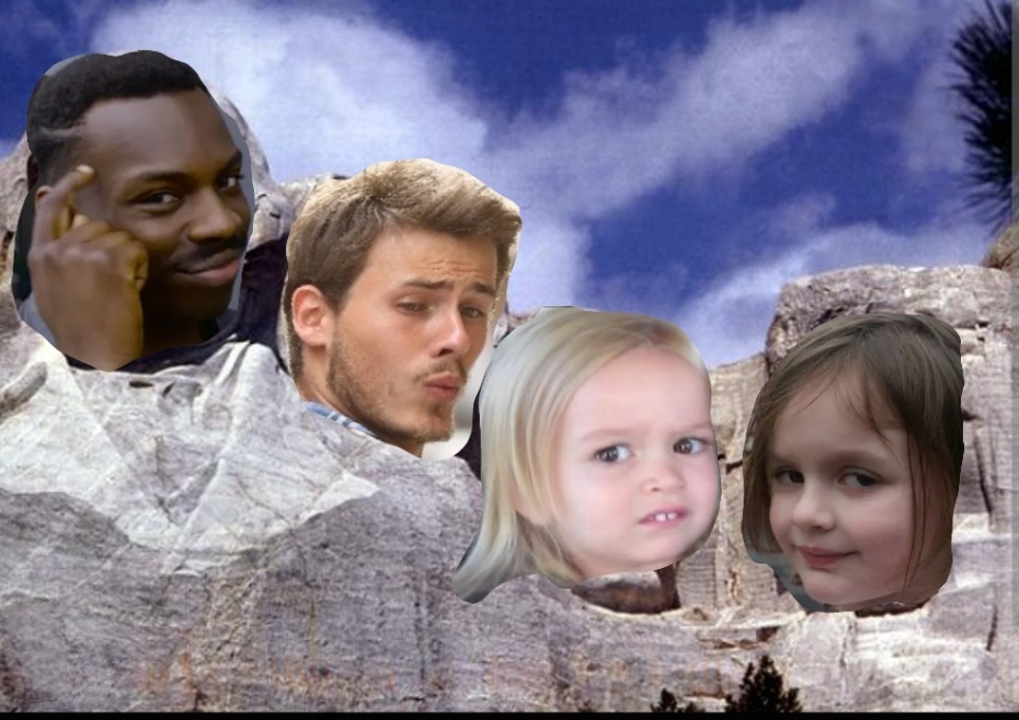 High Quality Mount Rushmore of Memes Blank Meme Template