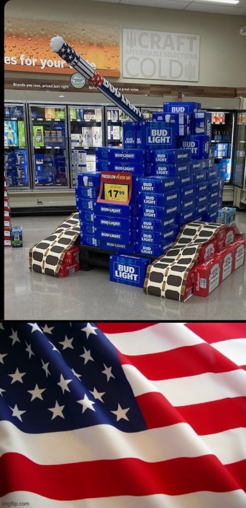 How much more American can you get | image tagged in american flag,america,americans,bud light,tank | made w/ Imgflip meme maker