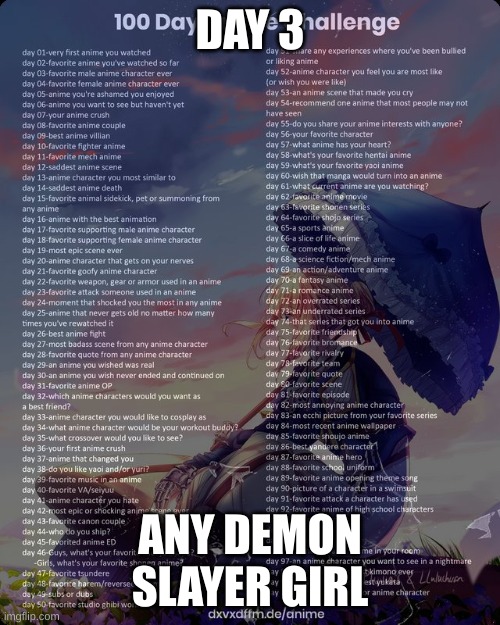 100 day anime challenge | DAY 3; ANY DEMON SLAYER GIRL | image tagged in 100 day anime challenge | made w/ Imgflip meme maker