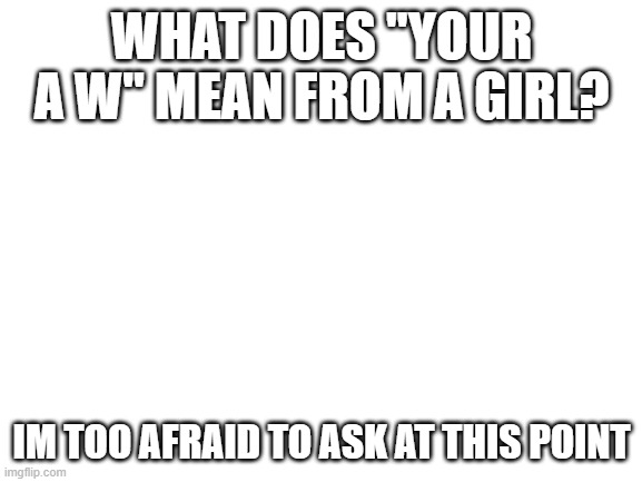 Blank White Template Imgflip Blank White Template Imgflip