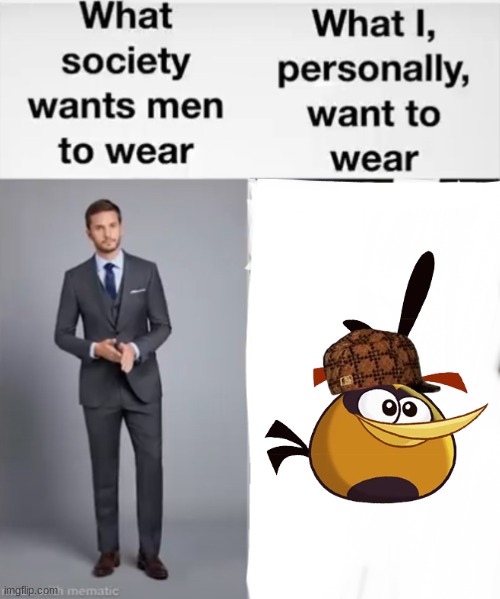 fr | image tagged in what society wants men to wear vs me | made w/ Imgflip meme maker