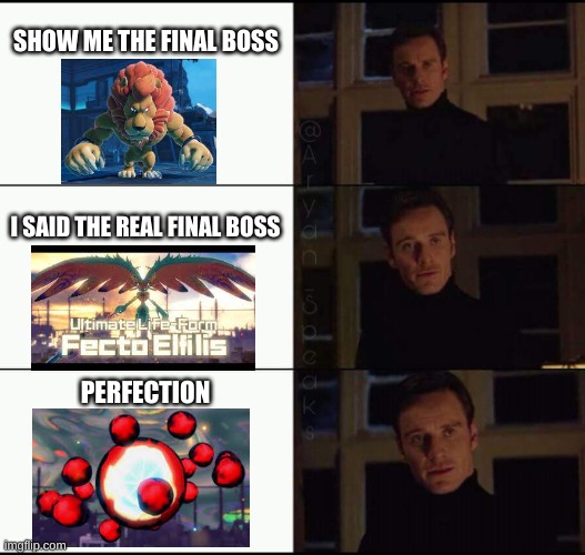 kirby and the forgotten land be like | SHOW ME THE FINAL BOSS; I SAID THE REAL FINAL BOSS; PERFECTION | image tagged in show me the real | made w/ Imgflip meme maker