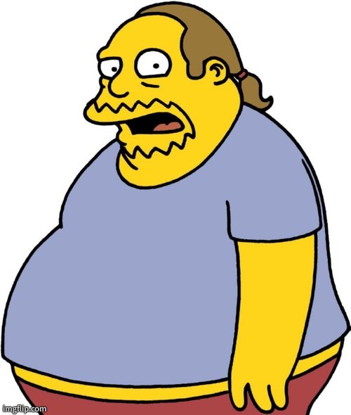 Comic Book Guy | image tagged in memes,comic book guy | made w/ Imgflip meme maker