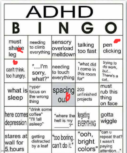 Don’t have ADHD | image tagged in adhd bingo | made w/ Imgflip meme maker