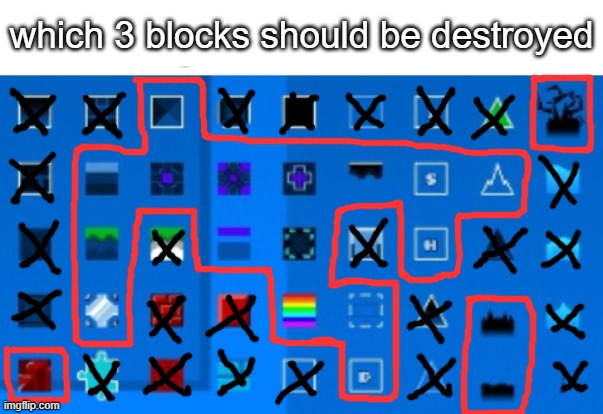you have 3 votes (btw red is who you are able to vote) | which 3 blocks should be destroyed | image tagged in gd block list | made w/ Imgflip meme maker
