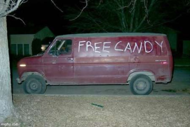 Free candy van | image tagged in free candy van | made w/ Imgflip meme maker