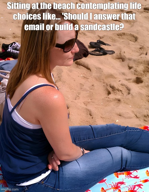 LOST IN THOUGHT | image tagged in day at the beach | made w/ Imgflip meme maker