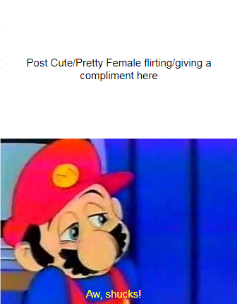High Quality mario blushes at who Blank Meme Template