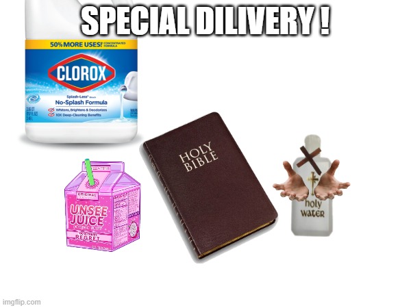 SPECIAL DILIVERY ! | made w/ Imgflip meme maker