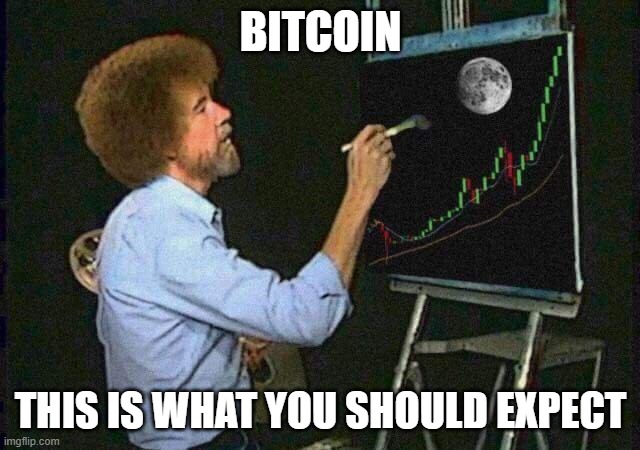 bob ross bitcoin dip | BITCOIN; THIS IS WHAT YOU SHOULD EXPECT | image tagged in bob ross bitcoin dip | made w/ Imgflip meme maker