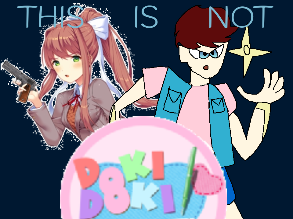High Quality This Is Not Doki Doki Blank Meme Template