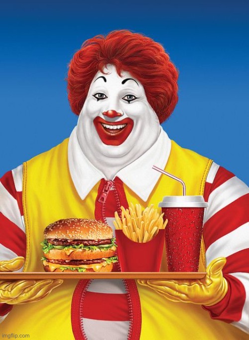 Fat Ronald McDonald | image tagged in fat ronald mcdonald | made w/ Imgflip meme maker