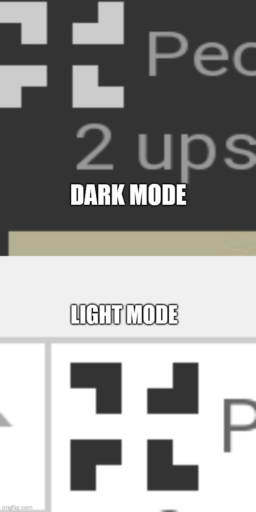 DARK MODE LIGHT MODE | made w/ Imgflip meme maker