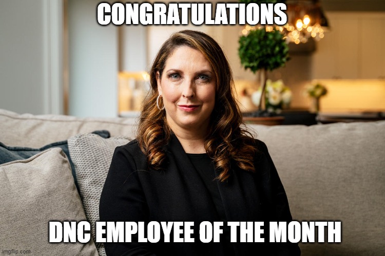 Ronna McDaniel RNC Chair and Niece of Mitt romney | CONGRATULATIONS; DNC EMPLOYEE OF THE MONTH | image tagged in republican,rino,democrat | made w/ Imgflip meme maker