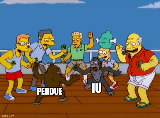 True | IU; PERDUE | image tagged in simpsons monkey fight | made w/ Imgflip meme maker