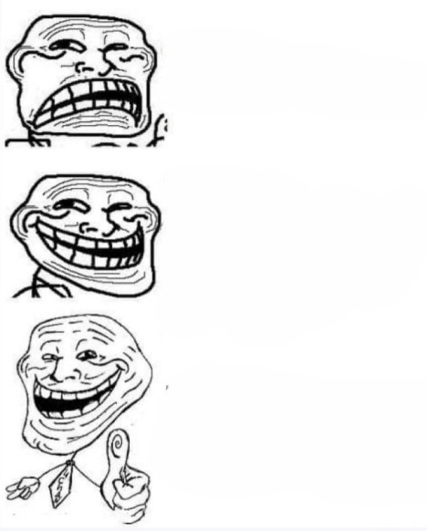 troll face comparassion Blank Meme Template