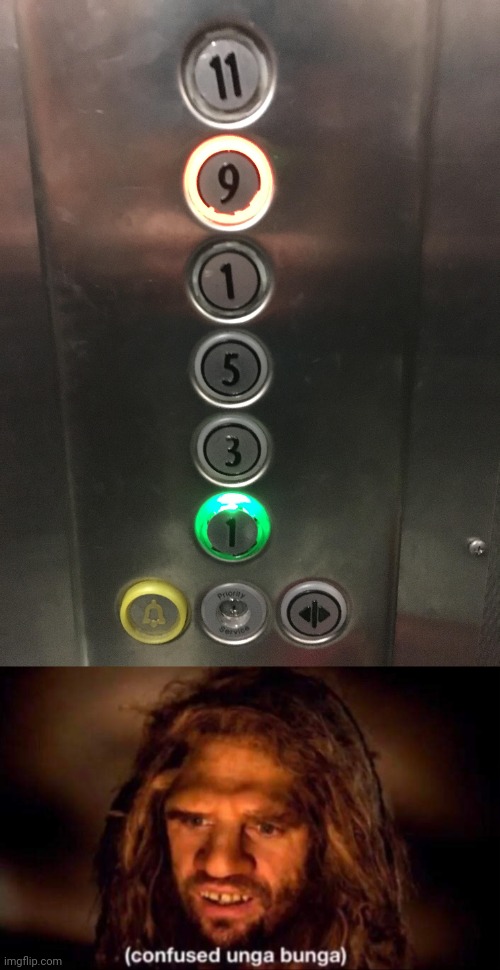 1, 1 | image tagged in confused unga bunga,numbers,you had one job,elevator,memes,buttons | made w/ Imgflip meme maker