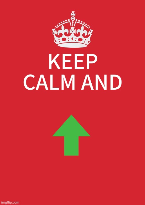 Keep Calm And Carry On Red | KEEP CALM AND | image tagged in memes,keep calm and carry on red | made w/ Imgflip meme maker