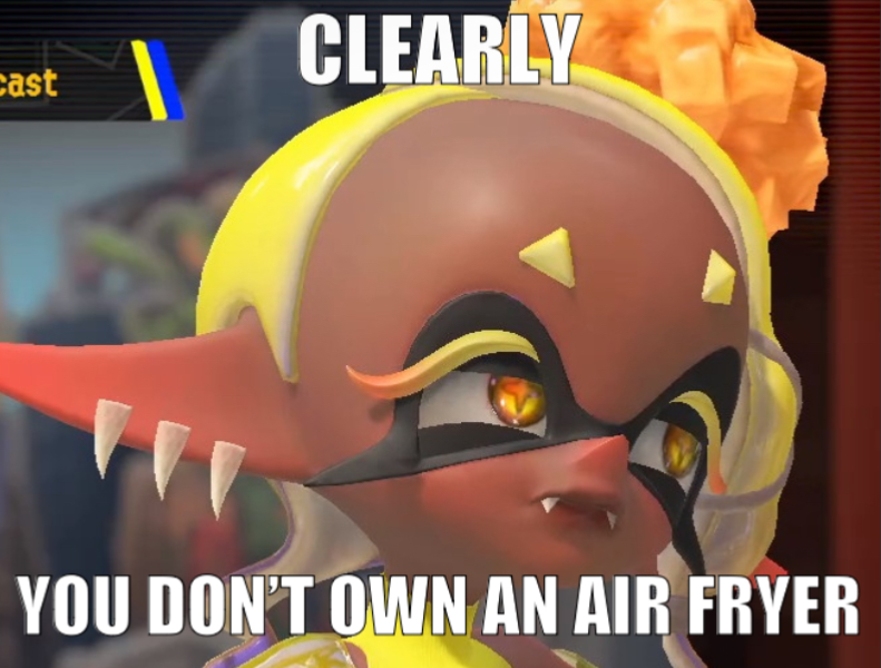 High Quality Frye CLEARLY you don’t own an air fryer Blank Meme Template