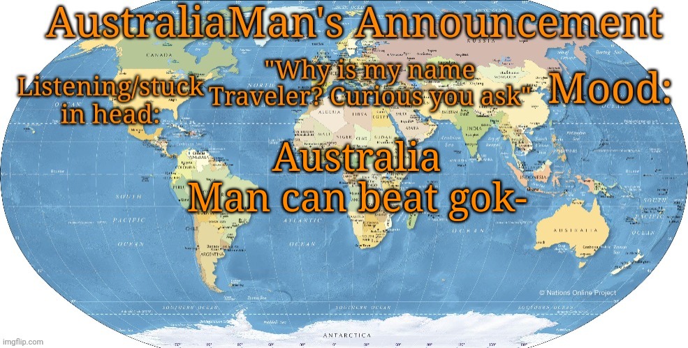 *dies of death* | Australia Man can beat gok- | image tagged in australia announcement | made w/ Imgflip meme maker