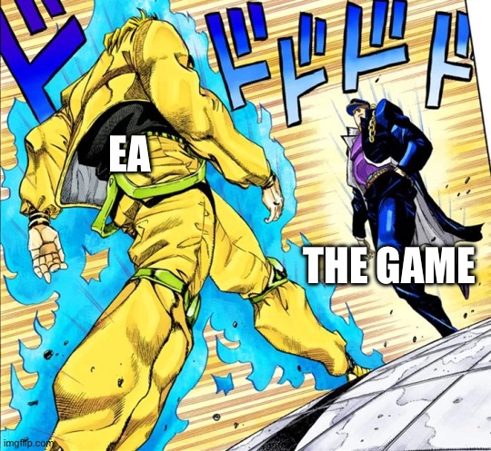 Jojo's Walk | EA THE GAME | image tagged in jojo's walk | made w/ Imgflip meme maker