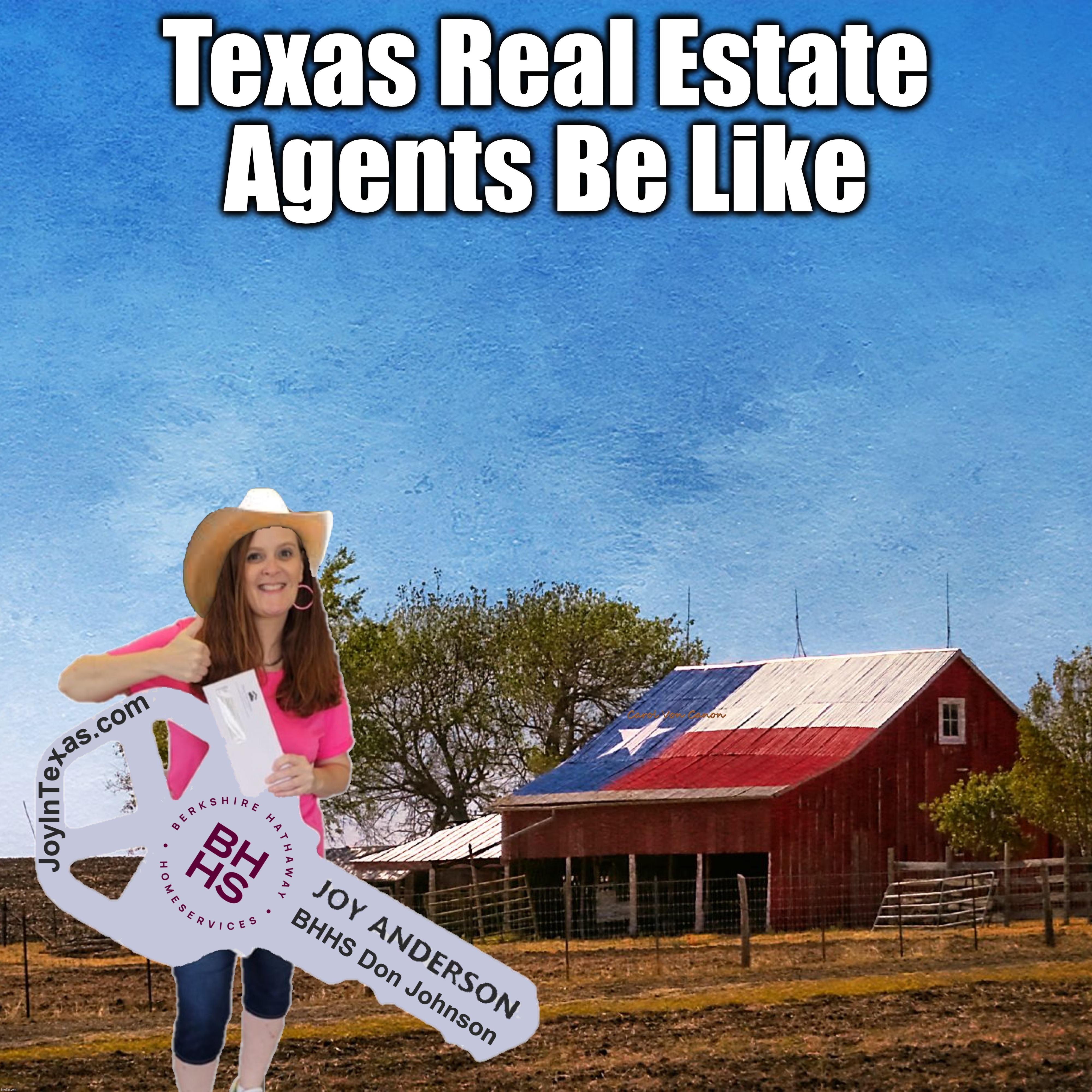 Texas Real Estate Agents Be Like... | Texas Real Estate
Agents Be Like | image tagged in real estate agent,realtor,joy,texas,house,buy | made w/ Imgflip meme maker